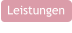 Leistungen